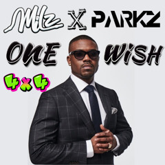 Milz x Parkz - One Wish
