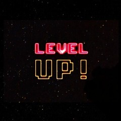 Level Up!