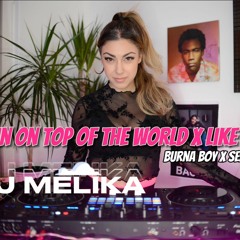 Sittin on top of the world X Like Glue - DJ Melika Mashup