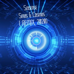 Sixsense - Sinus & Cosinus ( REMIX 2020)