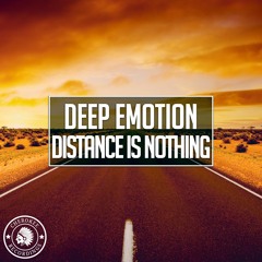 Deep Emotion - Distance Is Nothing (Original Mix)