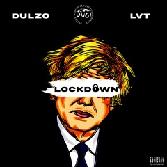 Lockdown(Feat. LVT & DULZO)