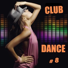 CLUB DANCE Hit s # 8 @ 2023