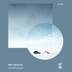 Den Macklin - Hunter House (Taleman Remix) [SkyTop]