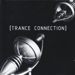 TRANCE - CONNECTION  12 / 2 / 2024