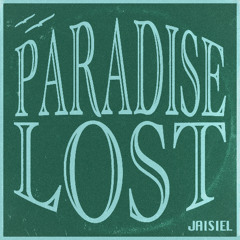 Jaisiel - Paradise Lost