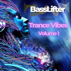 Trance Vibes Volume 1