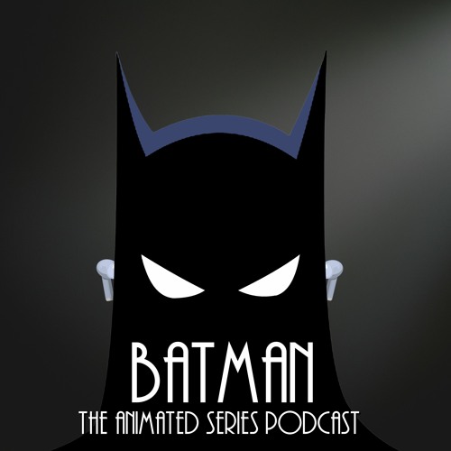 Stream episode Batman TAS Podcast Introductions & Discussions by Spider-Man  the Animated Series Podcast podcast | Listen online for free on SoundCloud