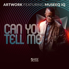 Can You Tell Me (Instrumental Mix) [feat. Museeq IQ]