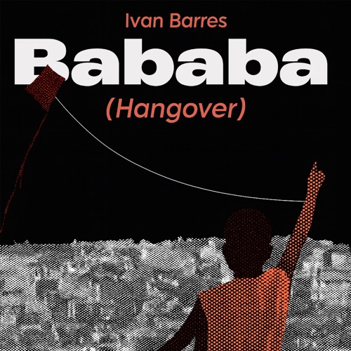 Ivan Barres - Bababa FREE*