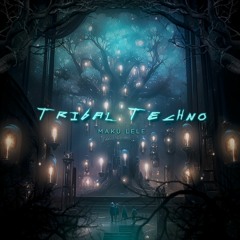 Maku Lele - Tribal Techno (Preview)