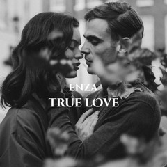 ENZA - True Love (Original Mix)