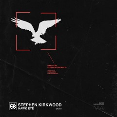 Stephen Kirkwood - Hawk Eye (Original Mix)