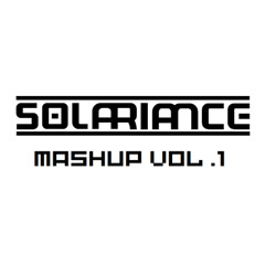 Solariance Mashup Vol. 1 (Pop/Rock/EDM/RnB x Trance)