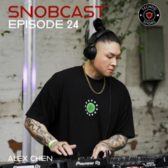 Snobcast | Episode 24 | Alex Chen