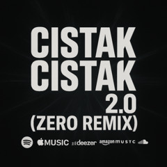 CİSTAK CİSTAK 2.0 (ZERO REMİX)