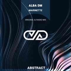 Alba DM - Marinette (Original Mix)