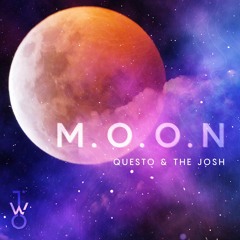 Dj Questo X The Josh - M.O.O.N