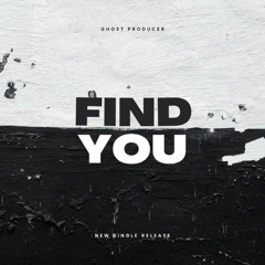Ghost - Find You