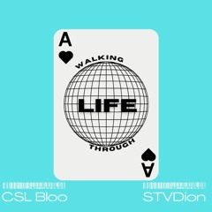 Going Through Life By @STVDion | Instrumental Prod. CSL Bloo