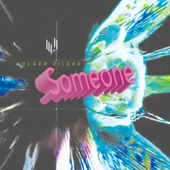 Holger Zilske - Someone (HYPE094) [clips]