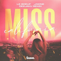 Le Boeuf feat. J.none - Miss California (DeejaVu Remix)