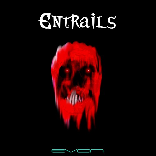 Entrails - Fill The Drawers