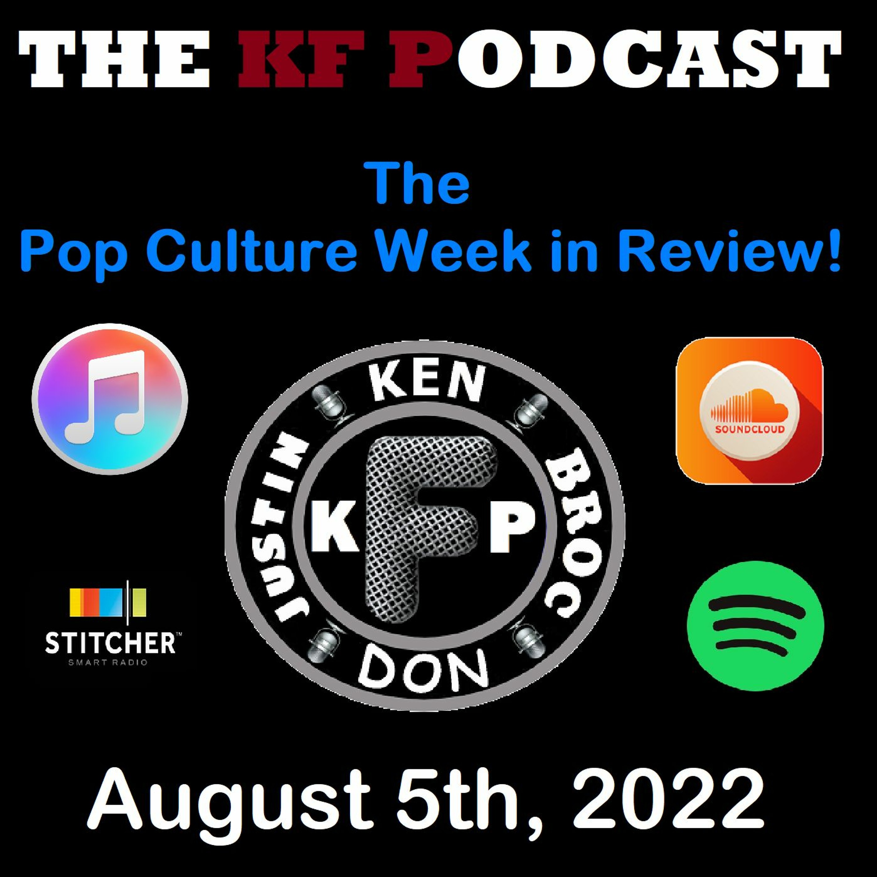 The Pop Culture Week in Review - August 5th, 2022 episode artwork