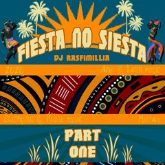 DJ Rasfimillia - Fiesta No Siesta [2K20]
