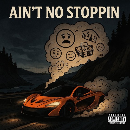 Ain't No Stoppin'