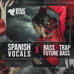 Spanish Vocal Sample Pack x Bass, Future Bass, Trap