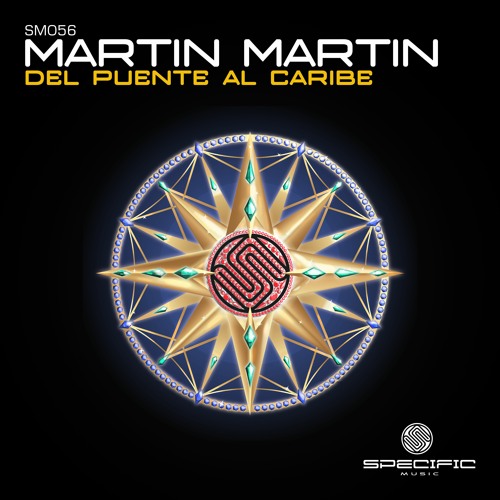 SM056 | Martin Martin - Al Lippi & Sagan (Original Mix) - SPECIFIC MASTERED ANALOG TUBE