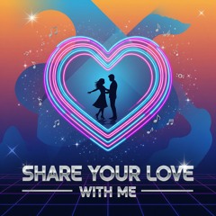 Share Youre Love With Me (Cover Version)