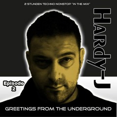 Hardy - J - Greetings From The Underground Episode 2