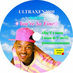 You're So Fine (Elf Mix)