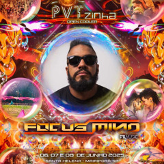 Focus Mind Liveset @Pvtzinha