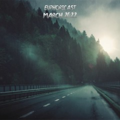 Euphoricast - #56 (March 2022)