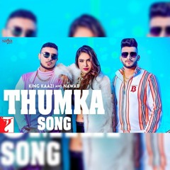 Thumka king kaazi nawab neha malik