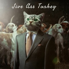 Jive Ass Turkey