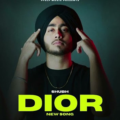 Dior - Shubh (New Song) Shubh New Album | Official Video | Still Rollin