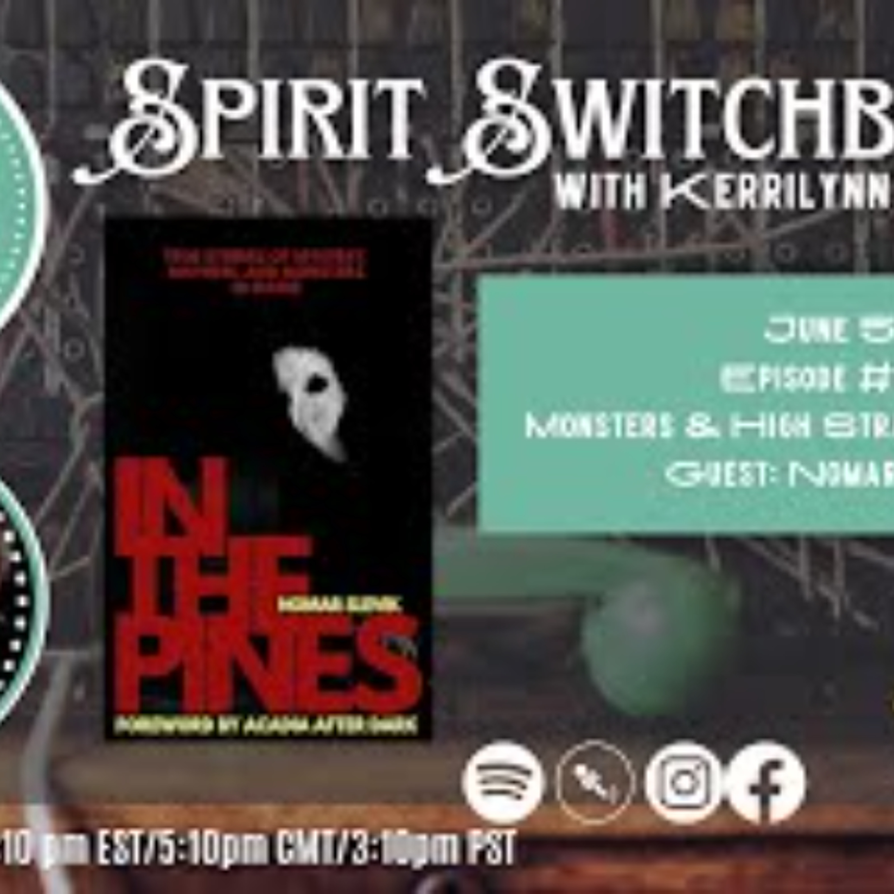 Spirit Switchboard- Monsters & High Strangeness in Maine with  Normar Slevik episode artwork