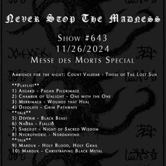 #643 - 11-26-24 - Messe des Morts Special