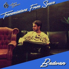 Transmissions From Space No.15 | Badwan