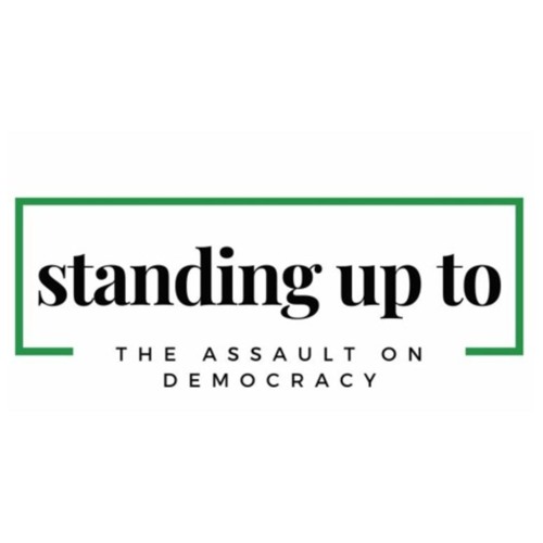 Standing Up to the Assault on Democracy