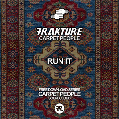 Carpet People - Run It