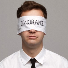 Ignorance is Bliss