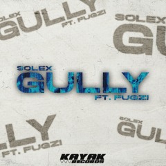 Solex - Gully (ft. Fugzi)