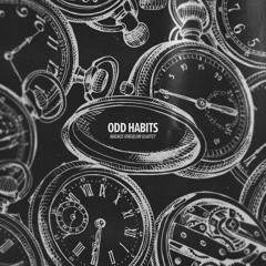 Odd Habits