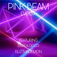 Pink Beam feat BLIZTHADEMON & Darealdev