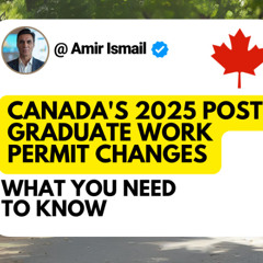 Canada's 2025 PGWP Eligibility Changes